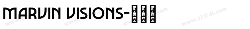 Marvin Visions字体转换